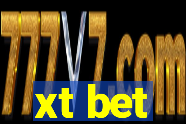 xt bet